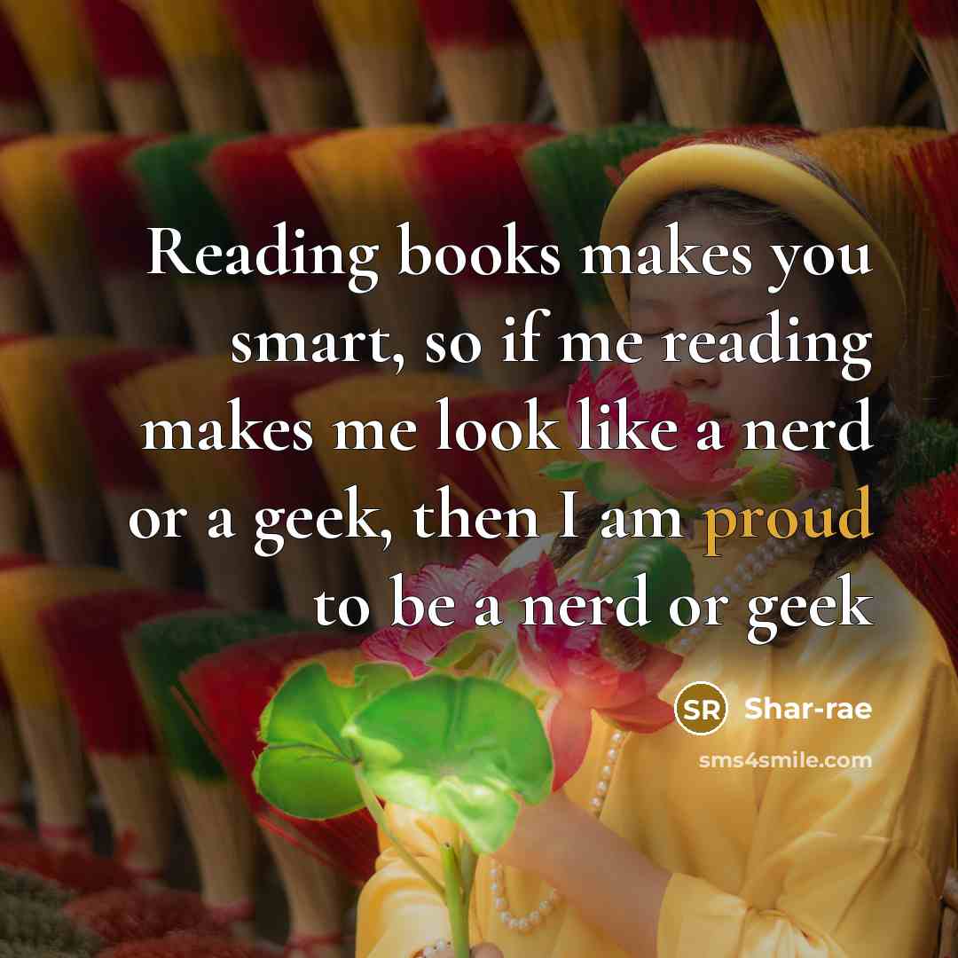 “Reading books makes you smart, so if me reading makes…” quote by Shar-rae