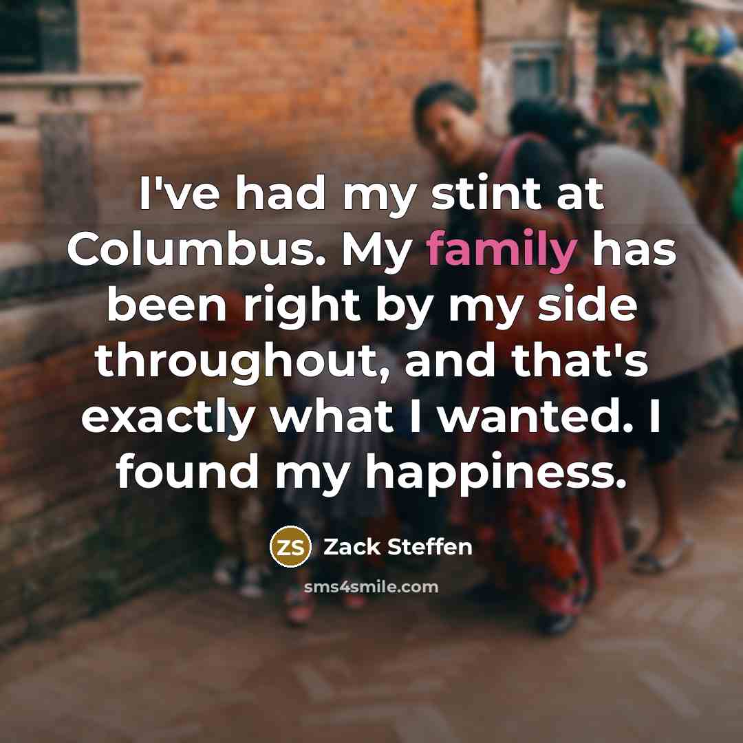 “I've had my stint at Columbus. My family has been…” quote by Zack Steffen