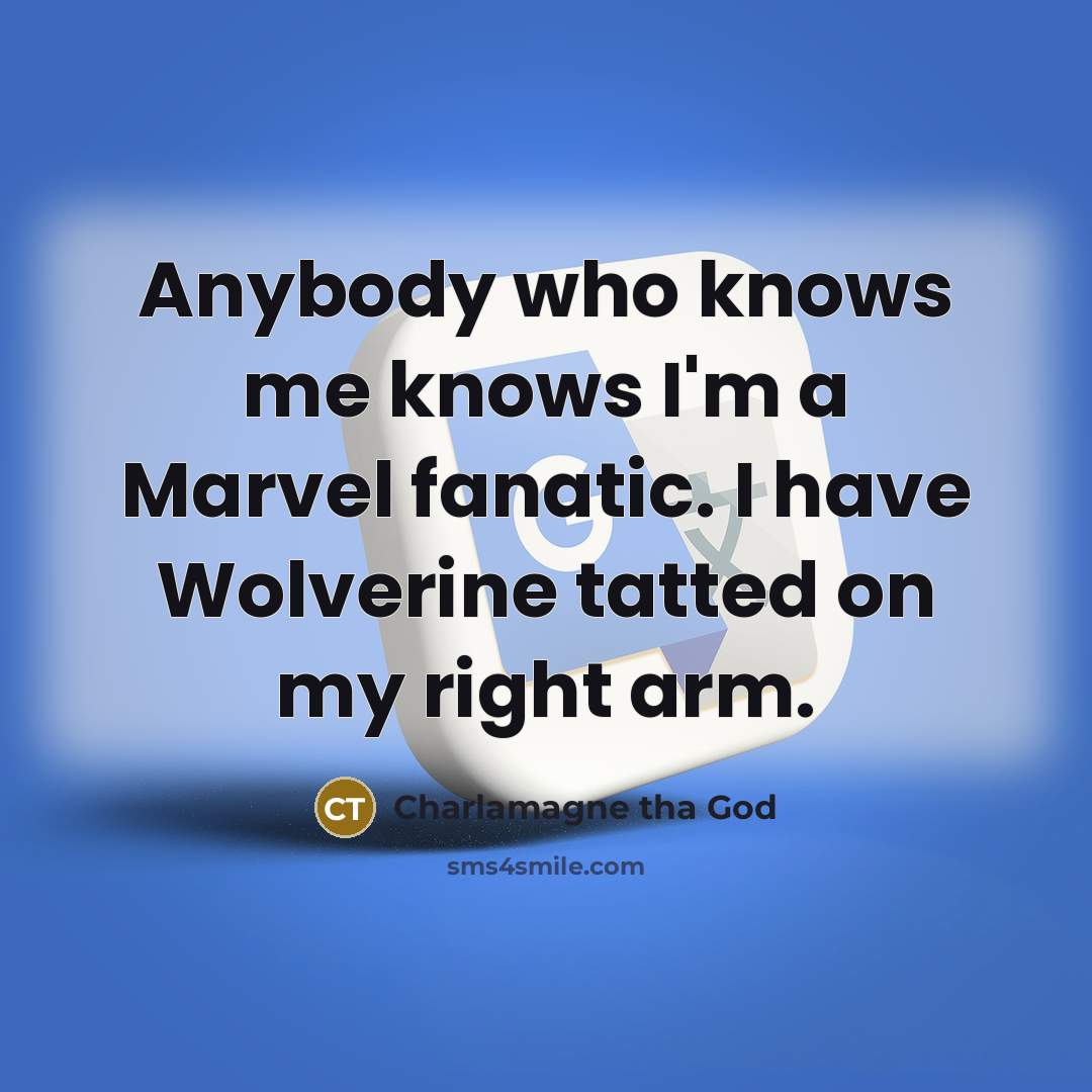 “Anybody who knows me knows I'm a Marvel fanatic. I…” quote by Charlamagne tha God