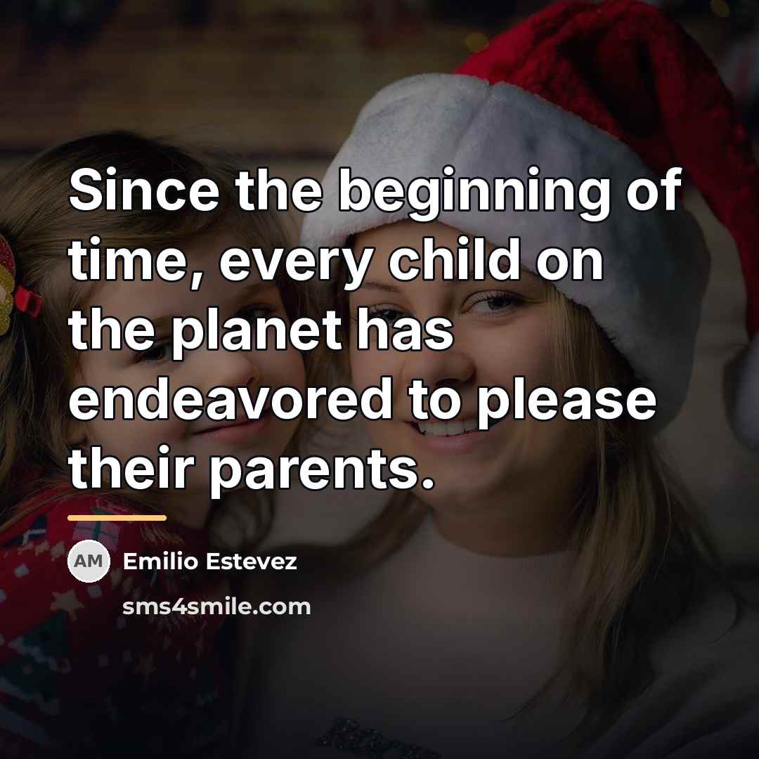 “Since the beginning of time, every child on the planet…” quote by Emilio Estevez