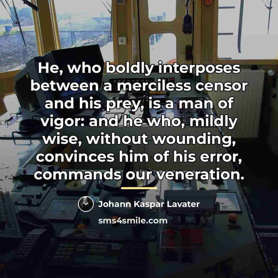 “He, who boldly interposes between a merciless censor and his…” quote by Johann Kaspar Lavater