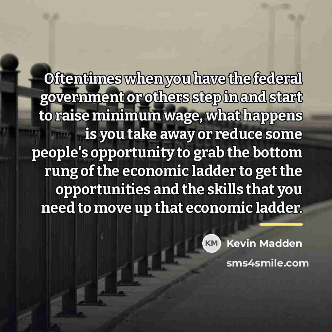 “Oftentimes when you have the federal government or others step…” quote by Kevin Madden