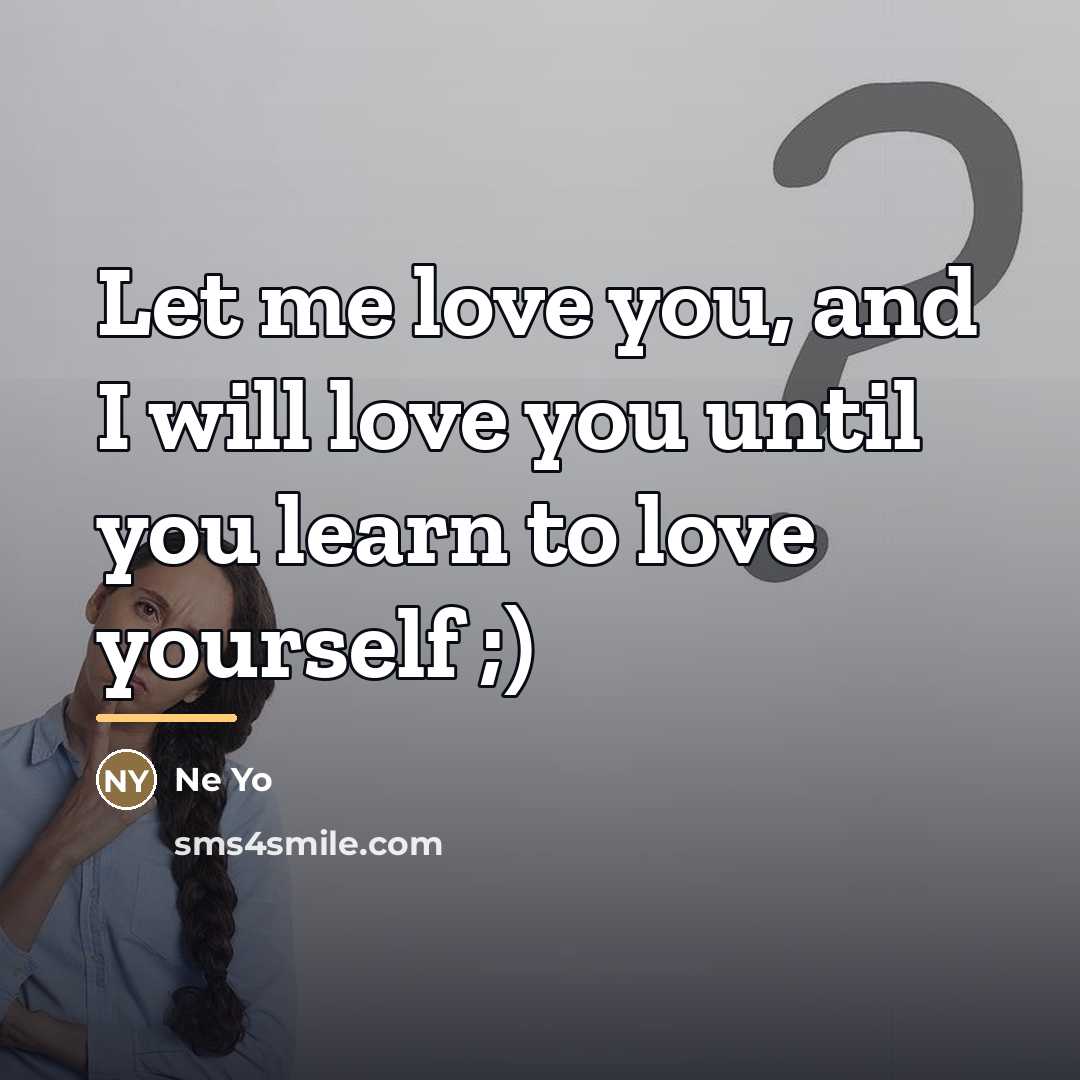 “Let me love you, and I will love you until…” quote by Anonymous