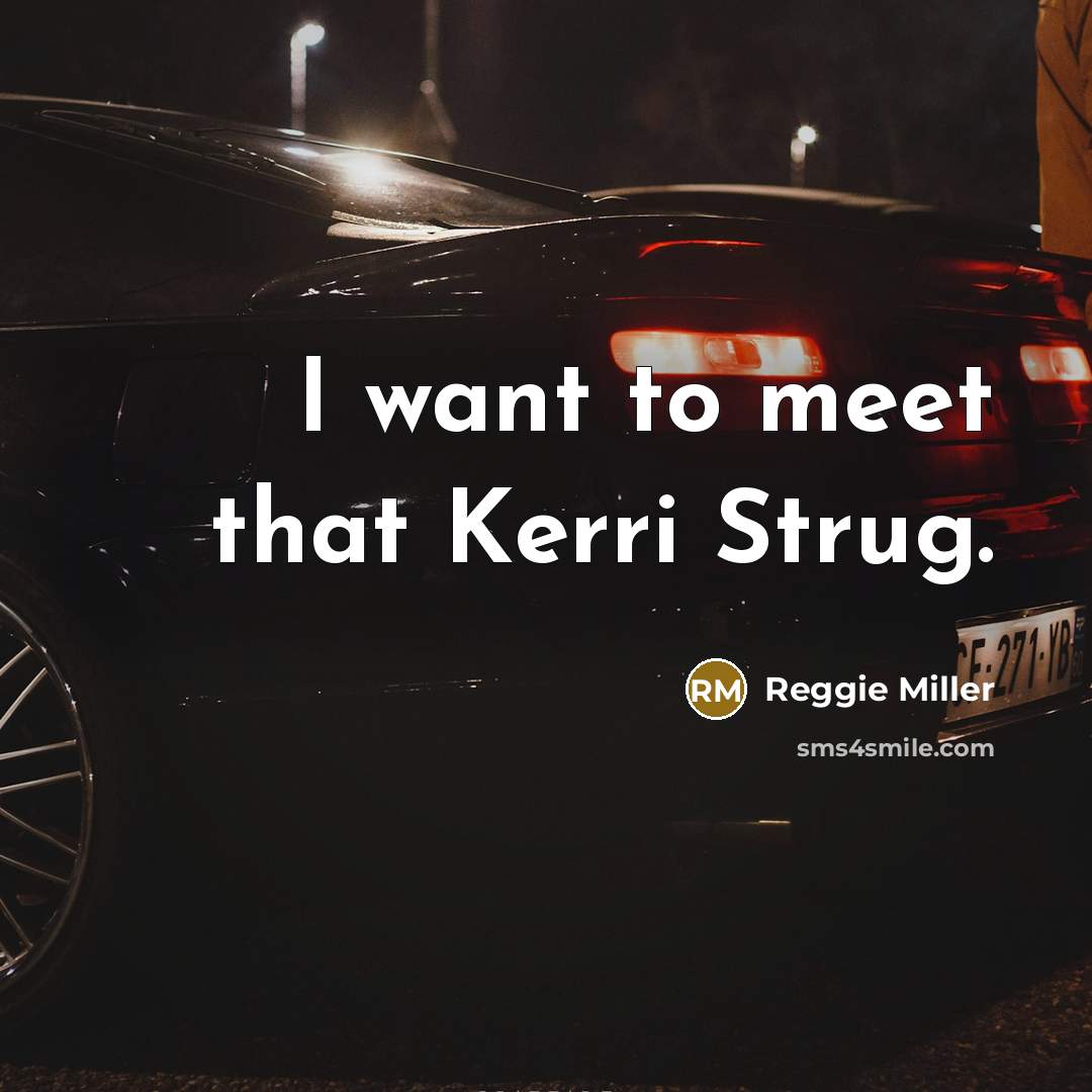 “I want to meet that Kerri Strug.…” quote by Reggie Miller