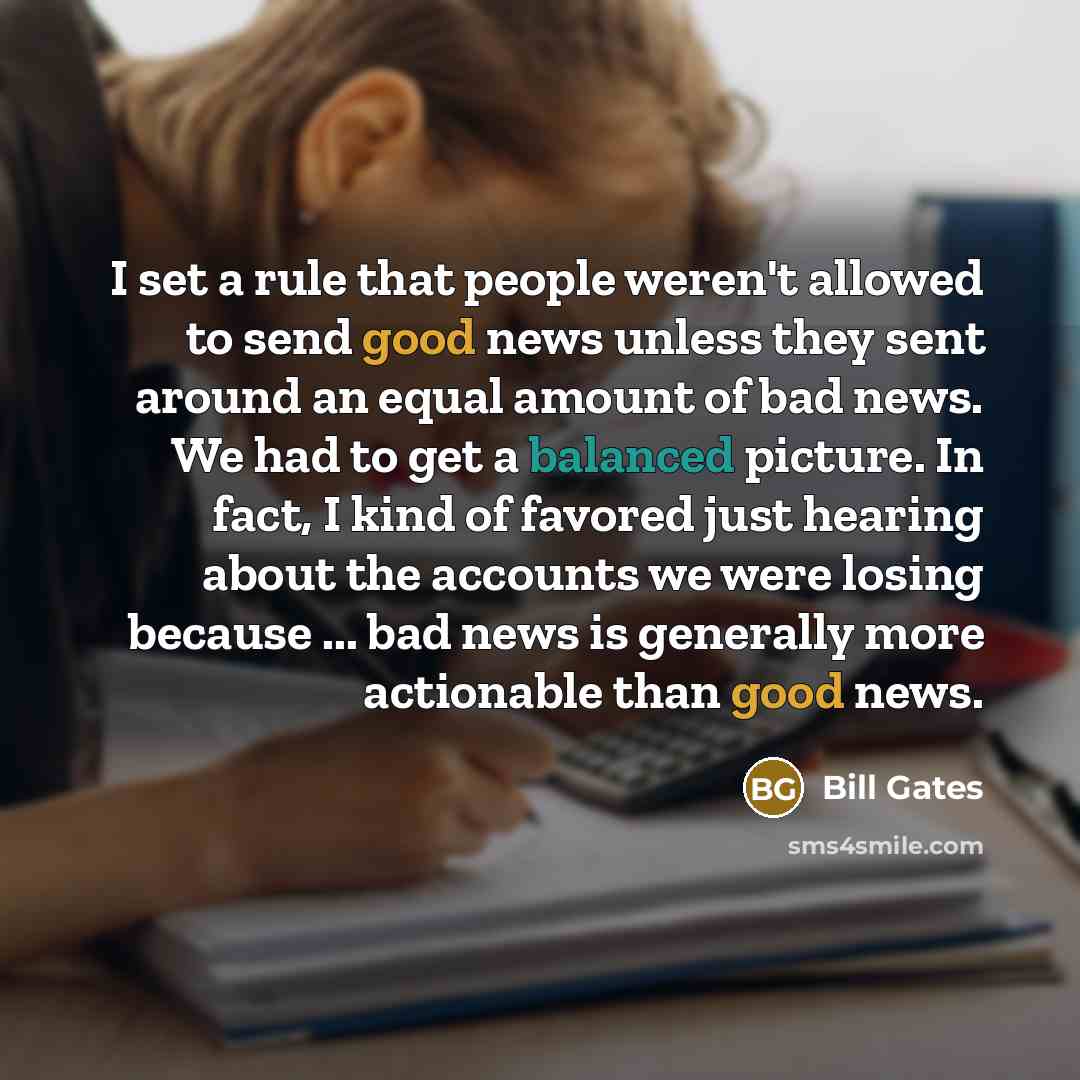“I set a rule that people weren't allowed to send…” quote by Bill Gates