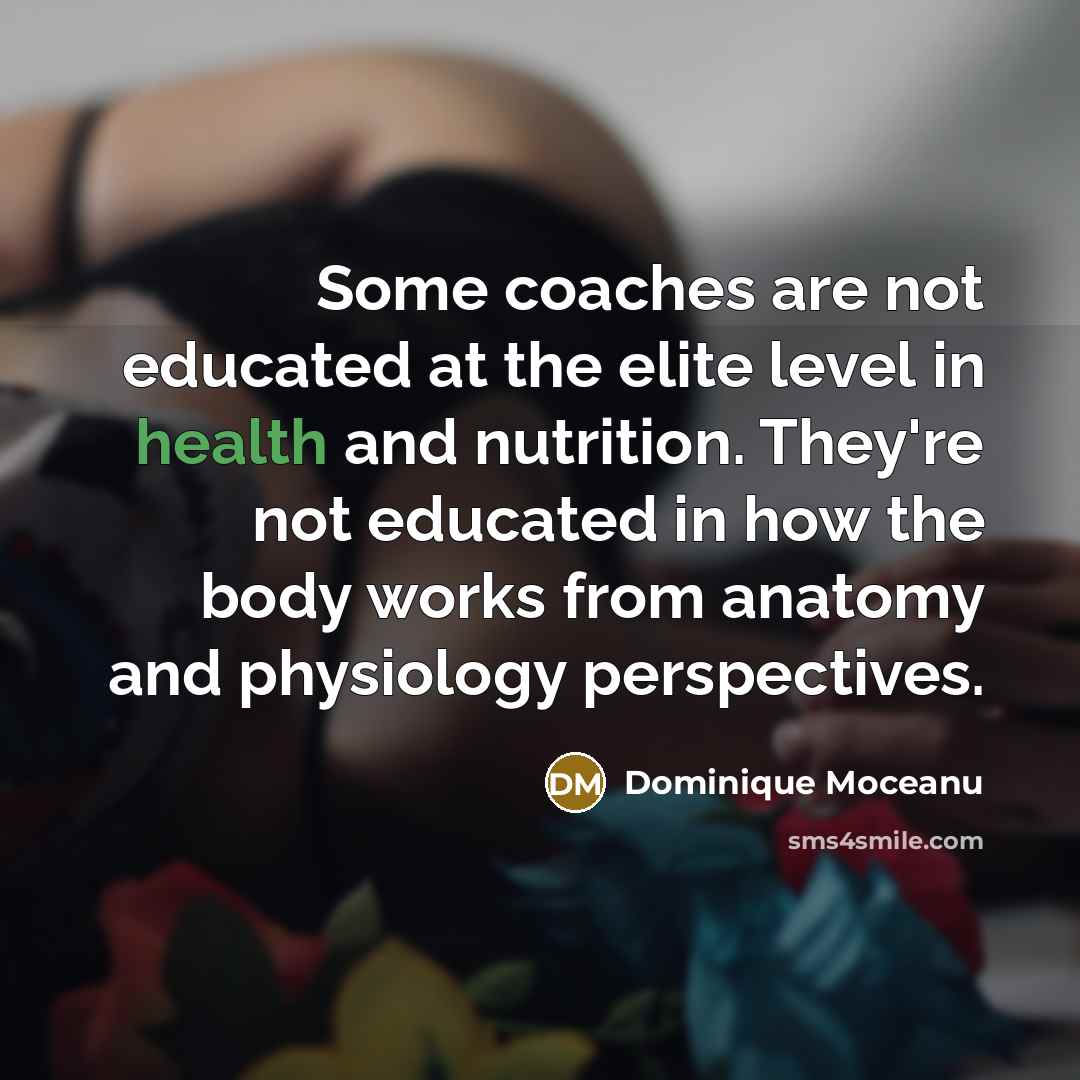 “Some coaches are not educated at the elite level in…” quote by Dominique Moceanu