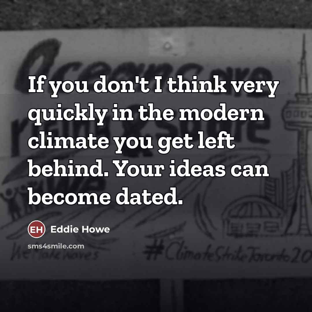 “If you don't I think very quickly in the modern…” quote by Eddie Howe