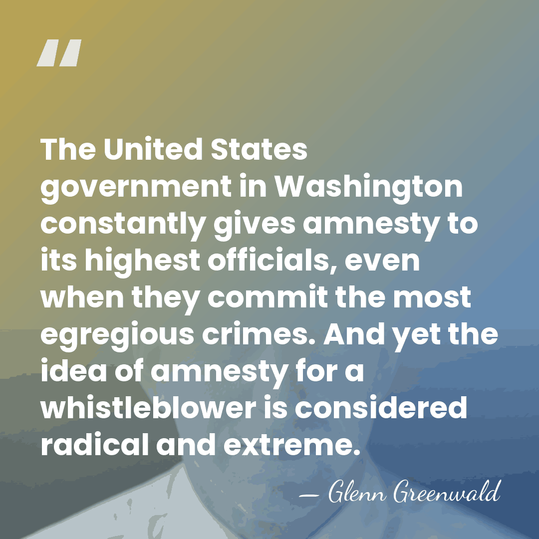 The United States government in Washington constantly gives amnesty to its highest&hellip; - Glenn Greenwald