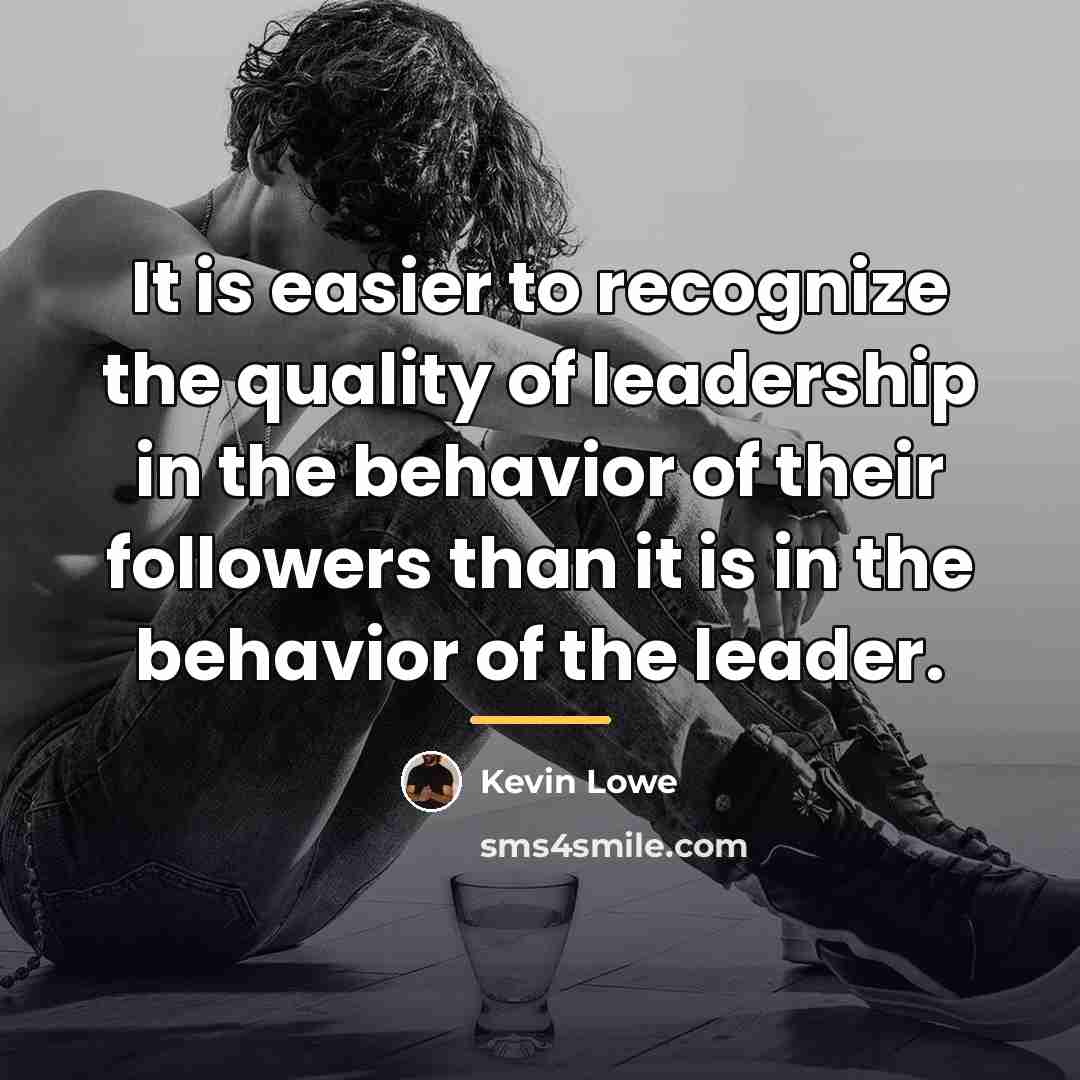 “It is easier to recognize the quality of leadership in…” quote by Kevin Lowe