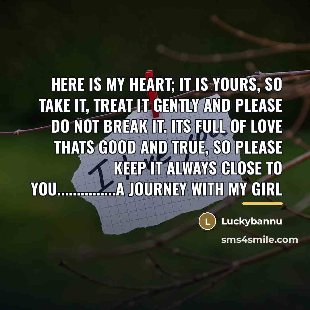 “Here is my heart; it is yours, so take it,…” quote by Luckybannu