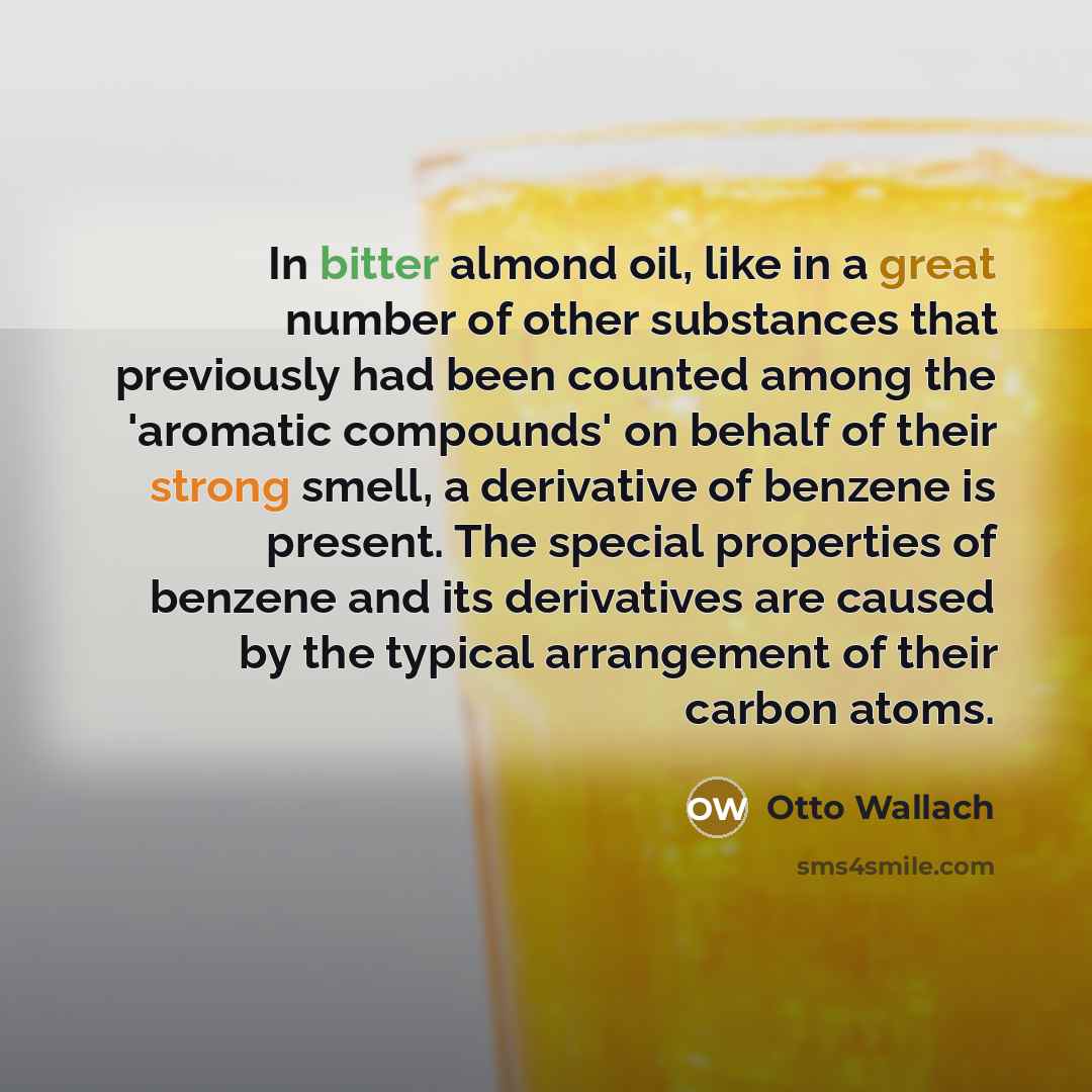 “In bitter almond oil, like in a great number of…” quote by Otto Wallach