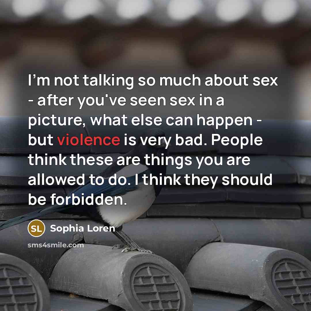 “I'm not talking so much about sex - after you've…” quote by Sophia Loren
