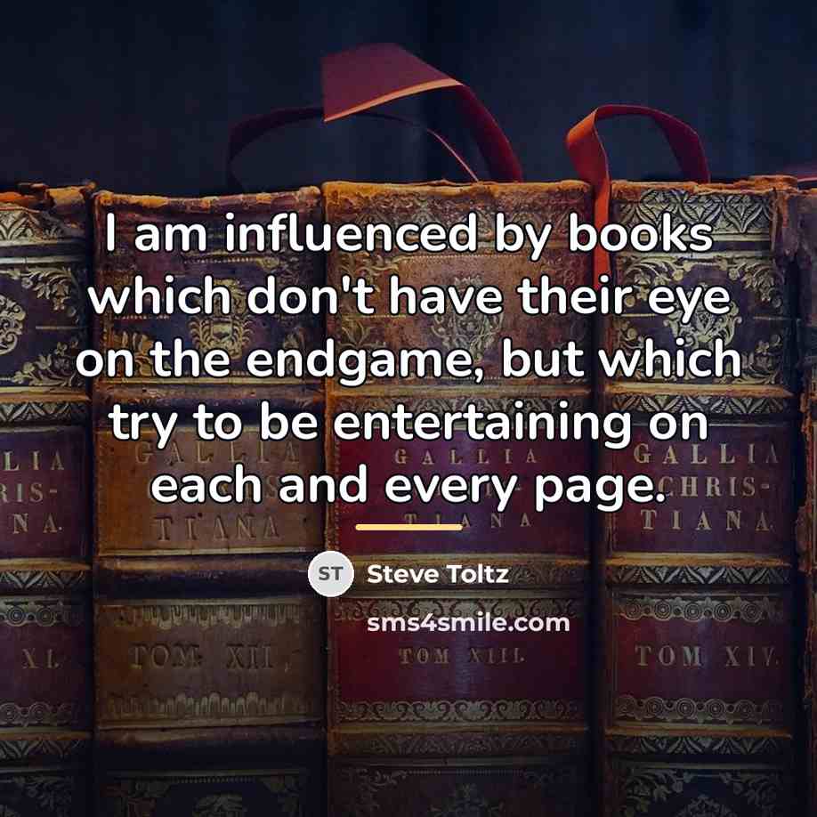 “I am influenced by books which don't have their eye…” quote by Steve Toltz