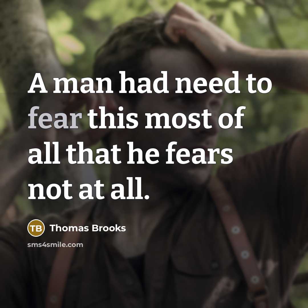 “A man had need to fear this most of all…” quote by Thomas Brooks