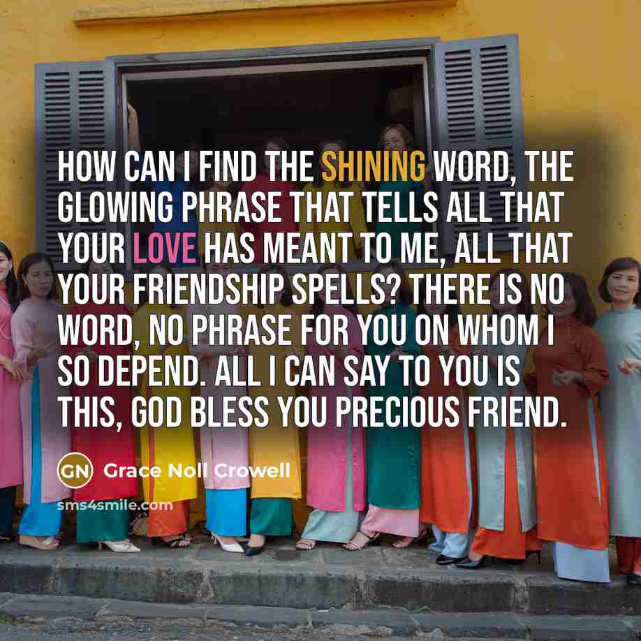 “How can I find the shining word, the glowing phrase…” quote by Grace Noll Crowell