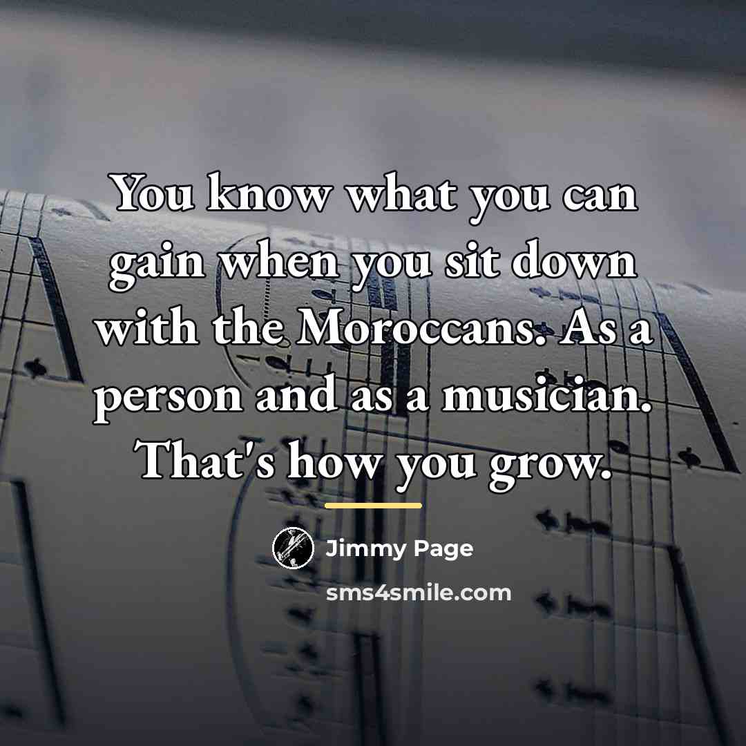 “You know what you can gain when you sit down…” quote by Jimmy Page