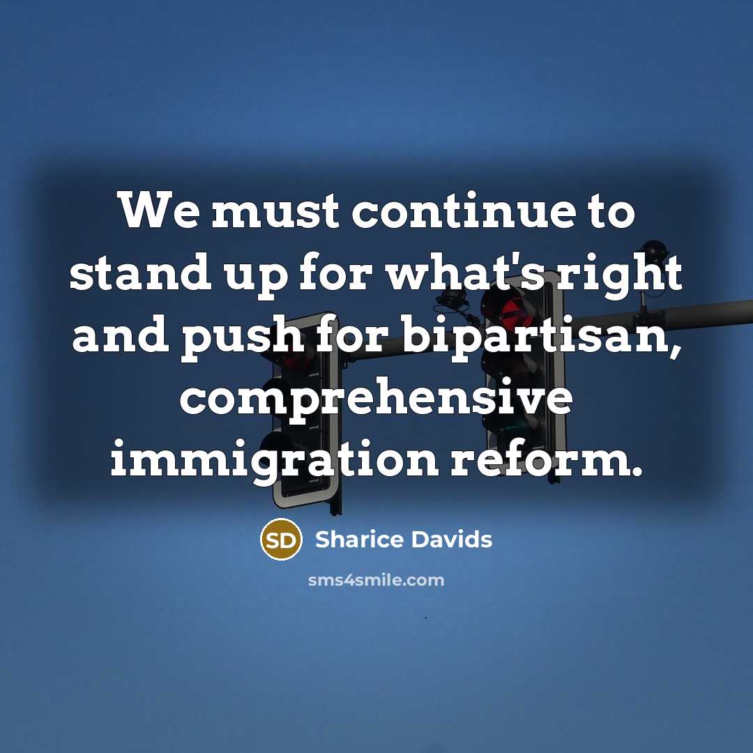 “We must continue to stand up for what's right and…” quote by Sharice Davids