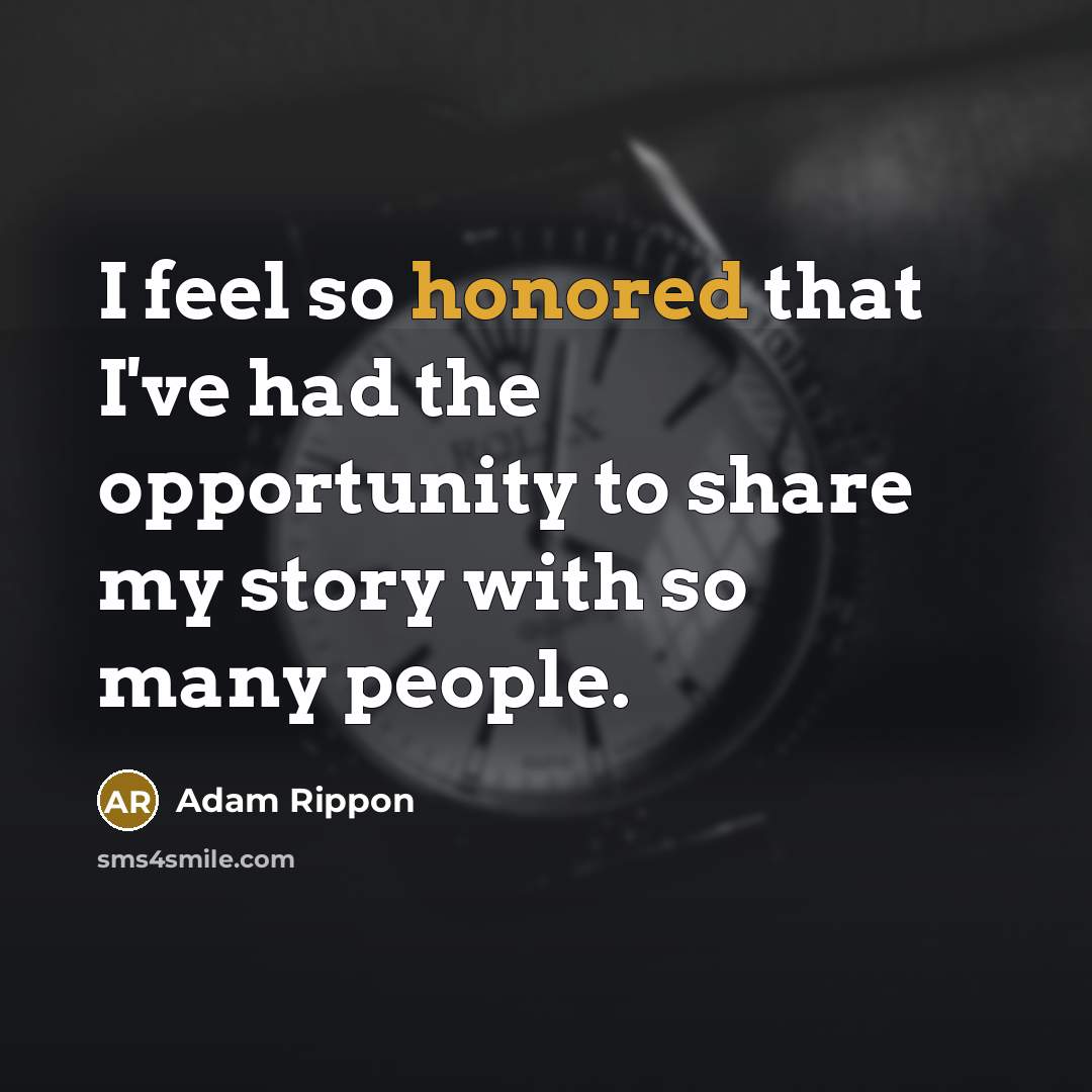 “I feel so honored that I've had the opportunity to…” quote by Adam Rippon