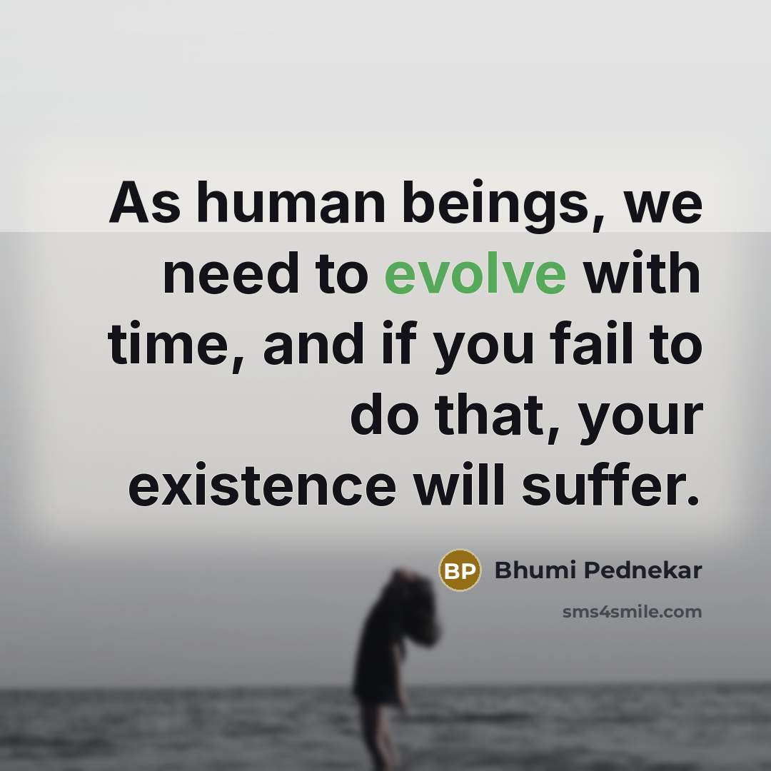 “As human beings, we need to evolve with time, and…” quote by Bhumi Pednekar