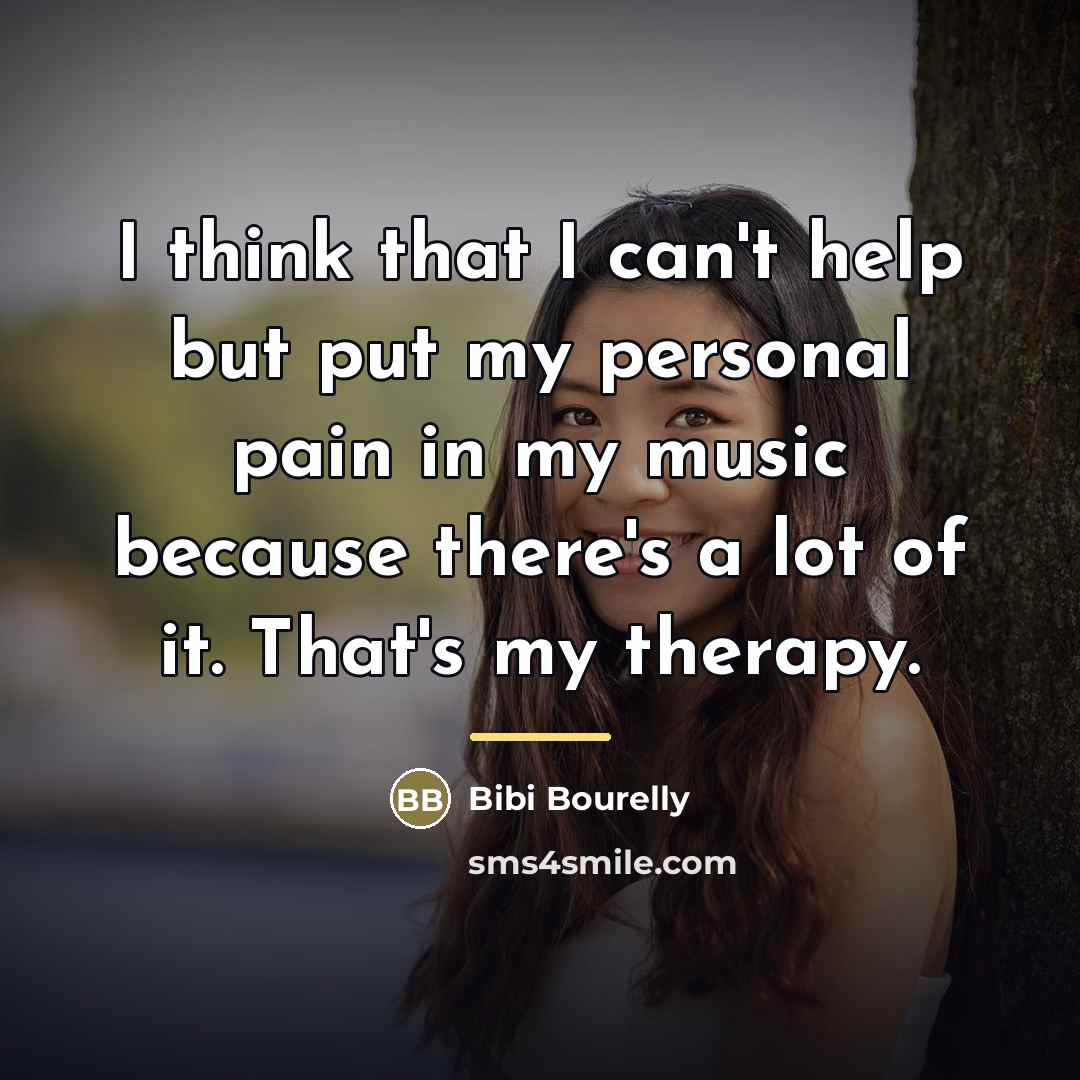“I think that I can't help but put my personal…” quote by Bibi Bourelly