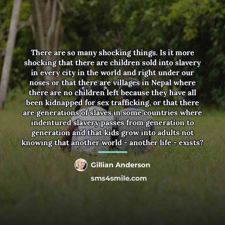 “There are so many shocking things. Is it more shocking…” quote by Gillian Anderson