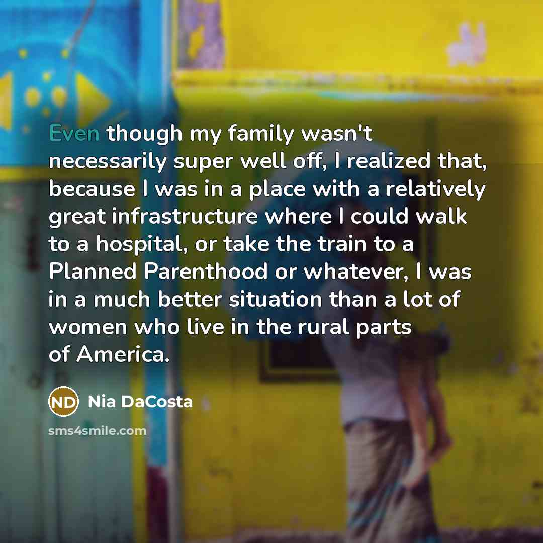 “Even though my family wasn't necessarily super well off, I…” quote by Nia DaCosta
