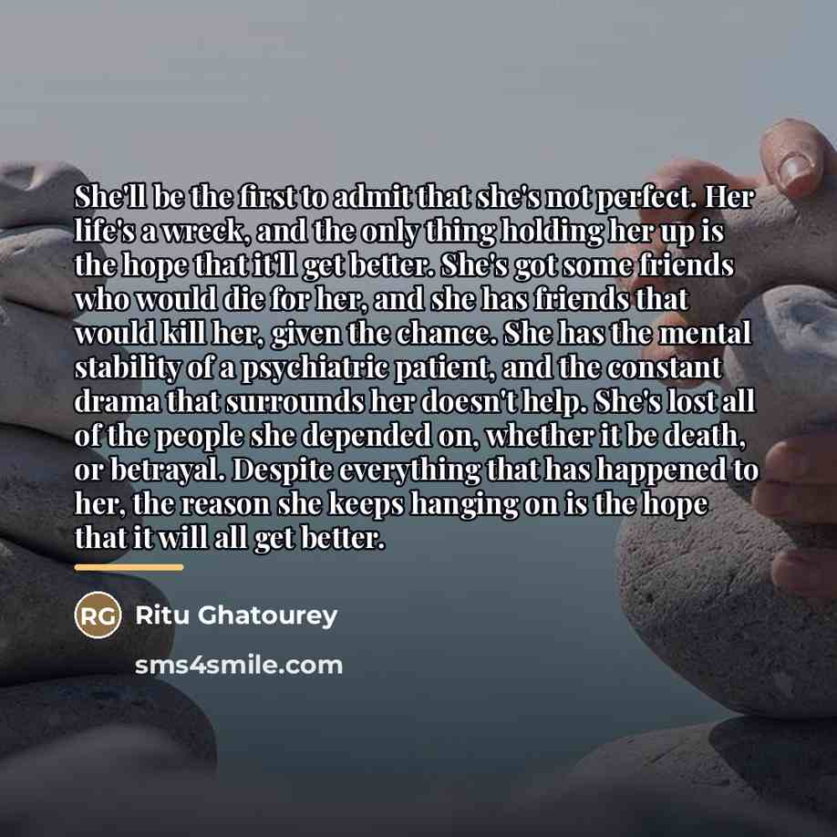 “She'll be the first to admit that she's not perfect.…” quote by Ritu Ghatourey