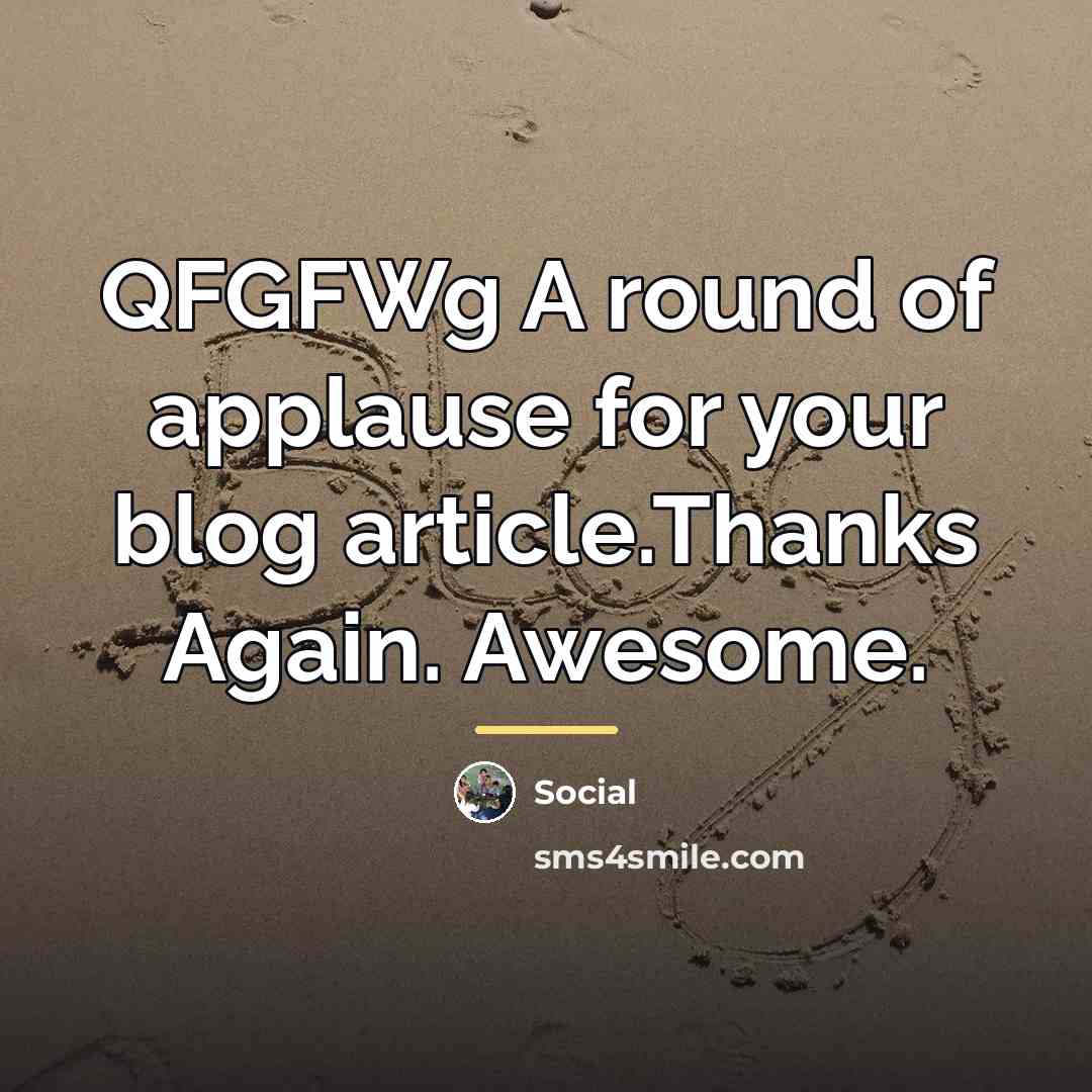 “QFGFWg A round of applause for your blog article.Thanks Again.…” quote by Social