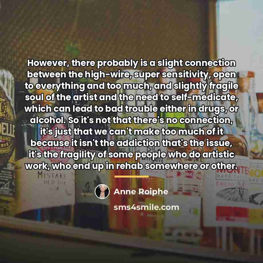 “However, there probably is a slight connection between the high-wire,…” quote by Anne Roiphe