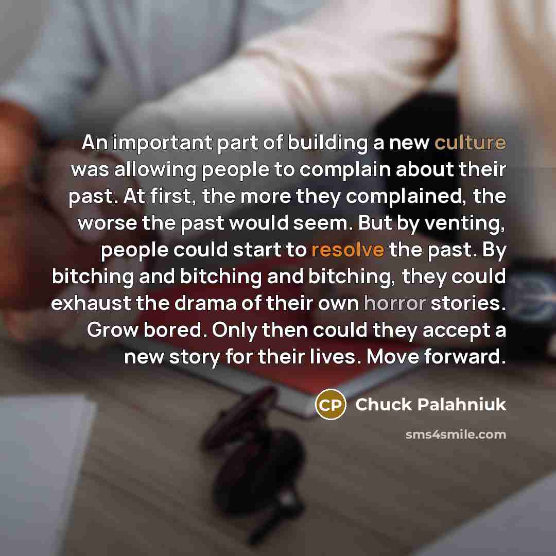 “An important part of building a new culture was allowing…” quote by Chuck Palahniuk