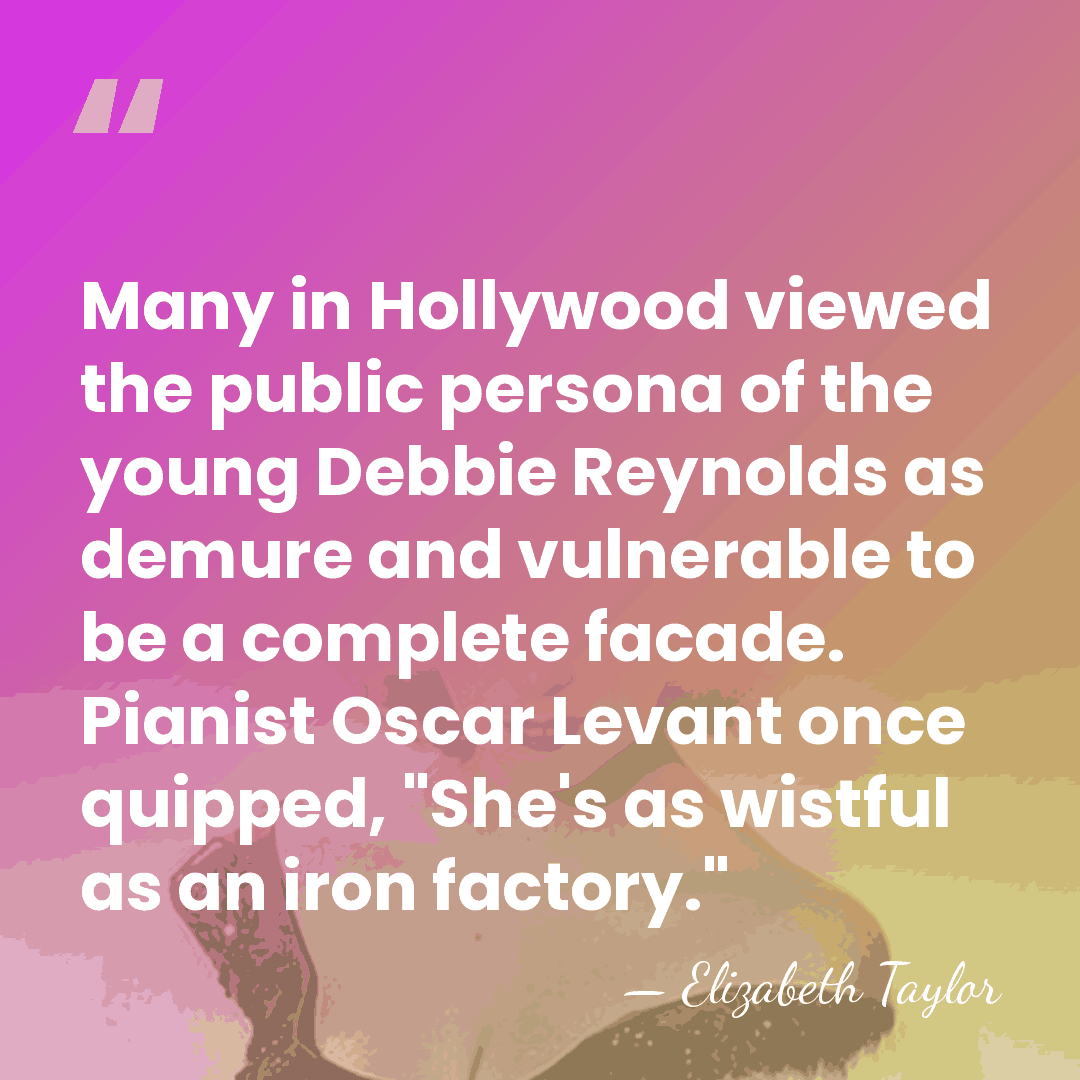 Many in Hollywood viewed the public persona of the young Debbie Reynolds&hellip; - Elizabeth Taylor