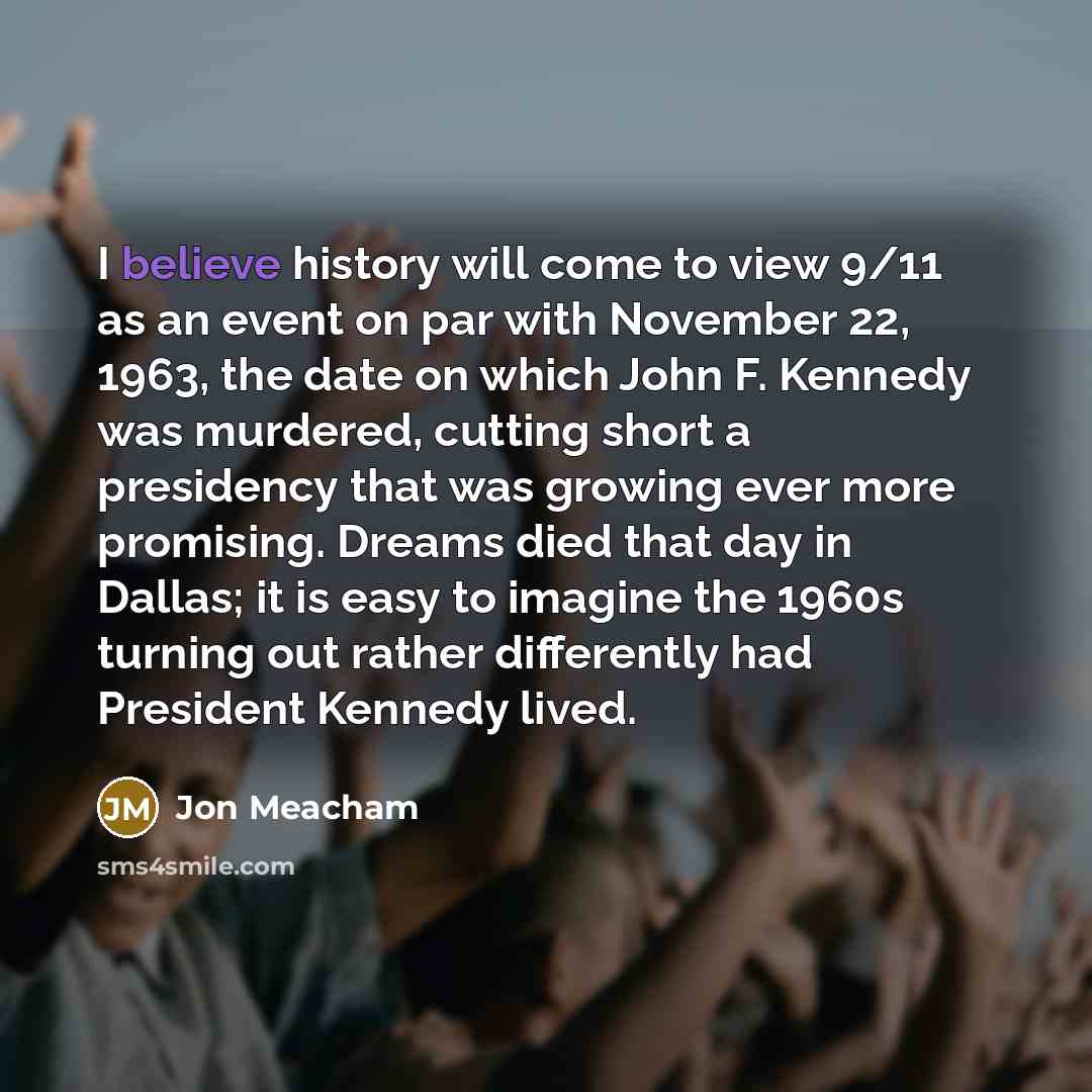 “I believe history will come to view 9/11 as an…” quote by Jon Meacham