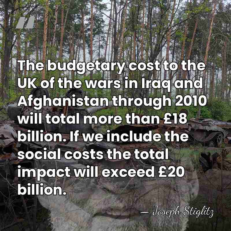 The budgetary cost to the UK of the wars in Iraq and&hellip; - Joseph Stiglitz