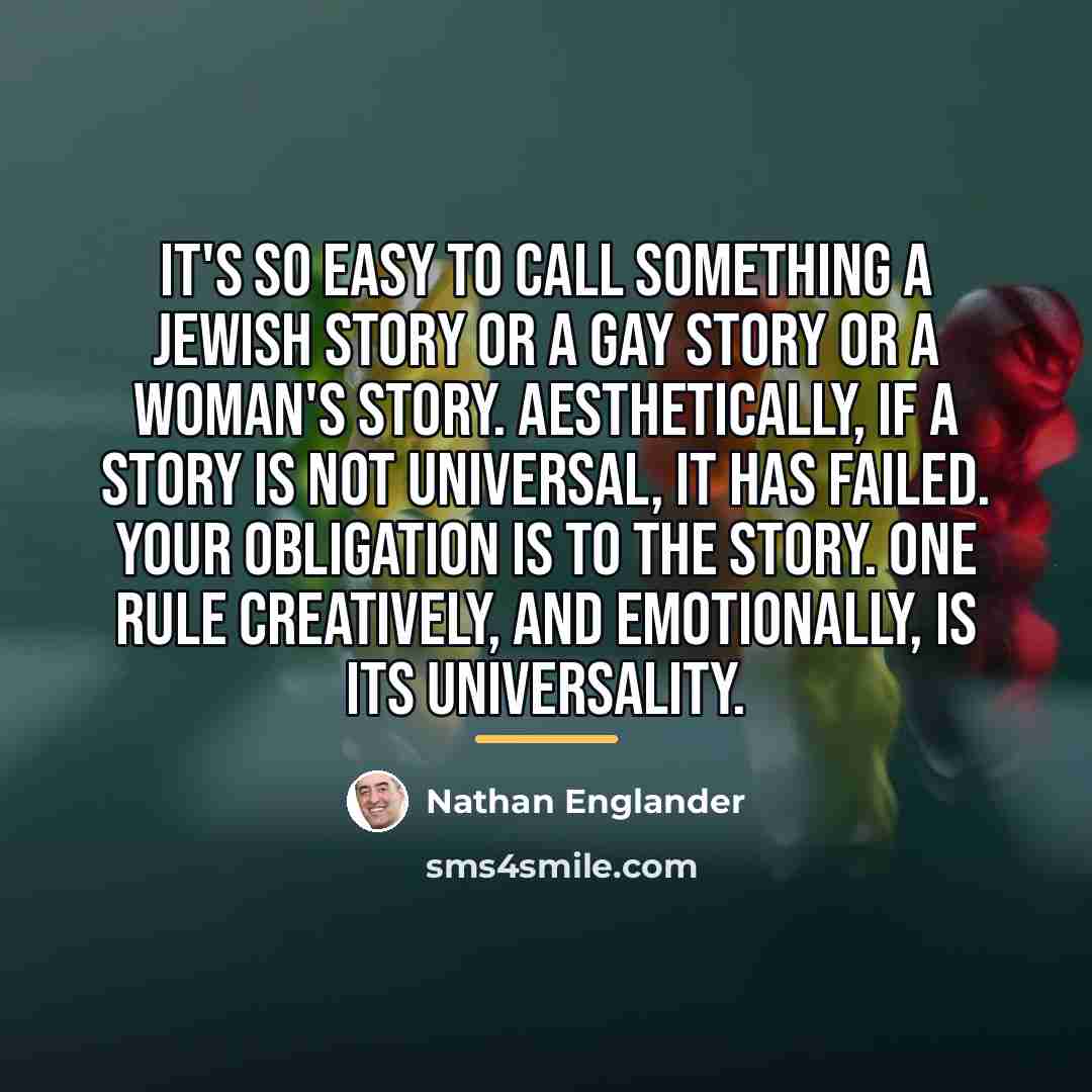 “It's so easy to call something a Jewish story or…” quote by Nathan Englander