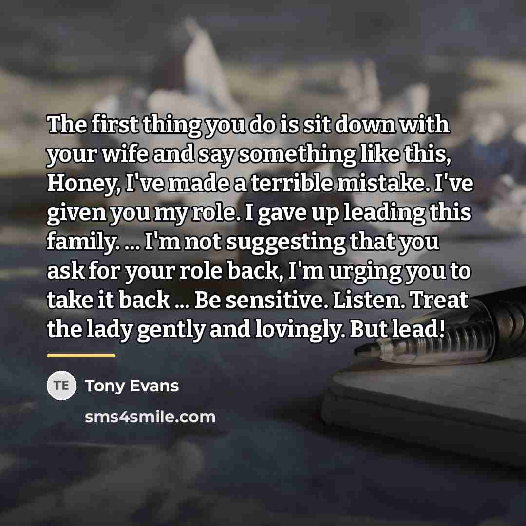 “The first thing you do is sit down with your…” quote by Tony Evans