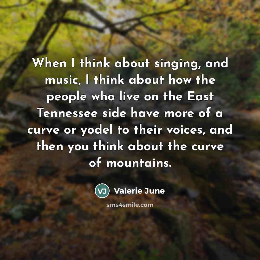 “When I think about singing, and music, I think about…” quote by Valerie June
