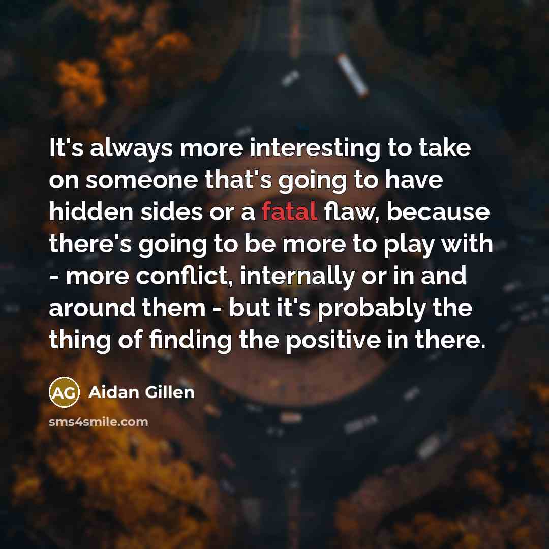 “It's always more interesting to take on someone that's going…” quote by Aidan Gillen
