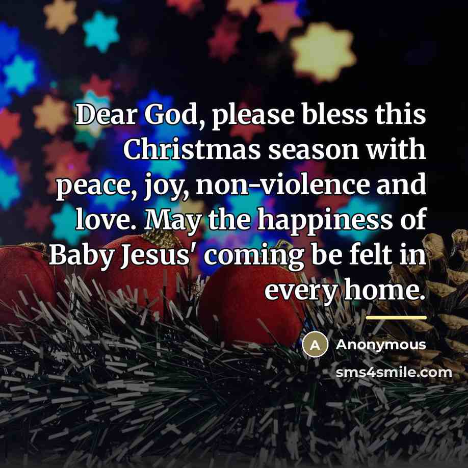 “Dear God, please bless this Christmas season with peace, joy,…” quote by Anonymous