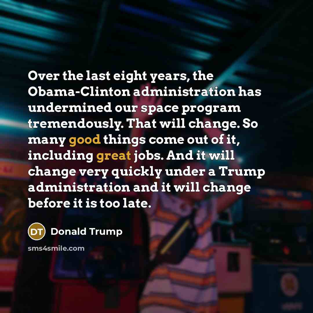 “Over the last eight years, the Obama-Clinton administration has undermined…” quote by Donald Trump