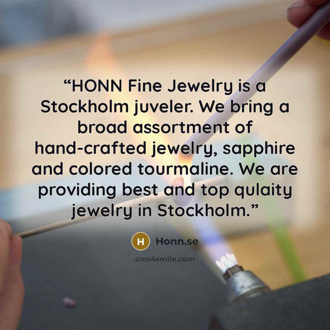 “HONN Fine Jewelry is a Stockholm juveler. We bring a broad assortment of hand-crafted jewelry, sapphire and colored tourmaline. We are providing best and top qulaity jewelry in Stockholm.” quote by Honn.se