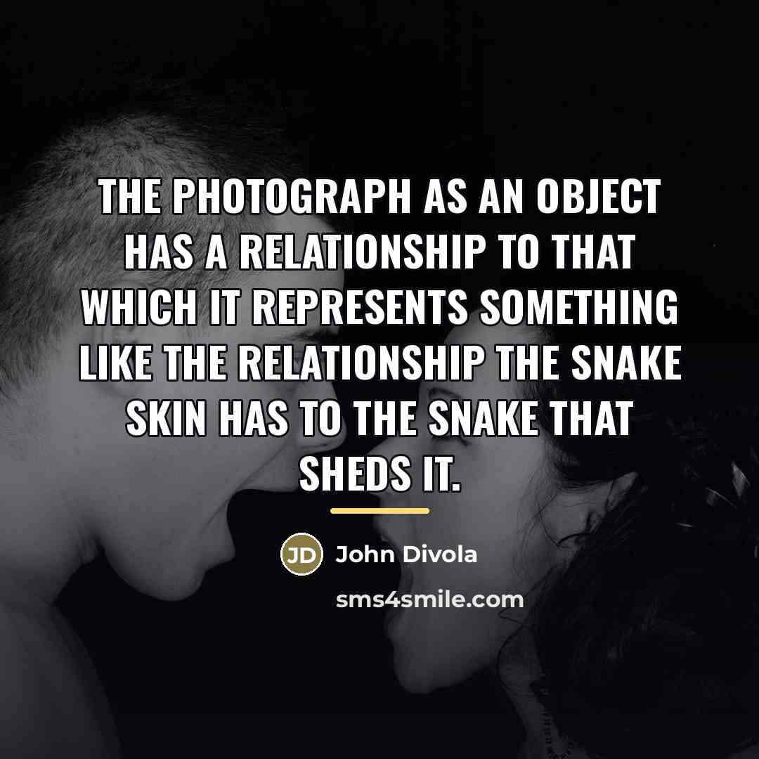“The photograph as an object has a relationship to that…” quote by John Divola