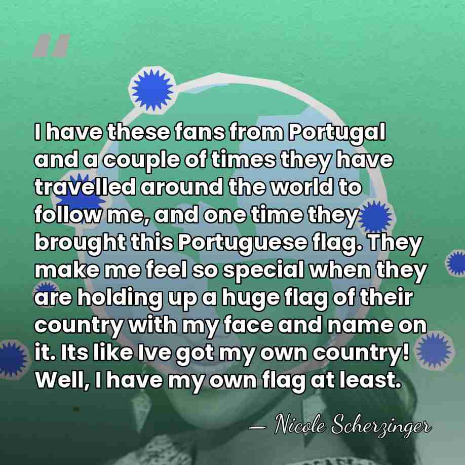 I have these fans from Portugal and a couple of times they&hellip; - Nicole Scherzinger