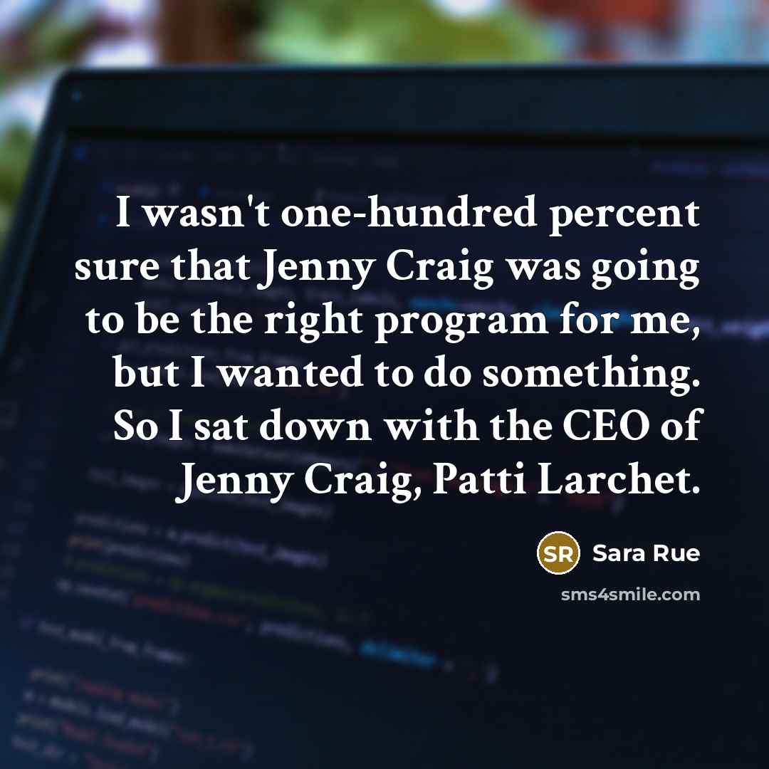 “I wasn't one-hundred percent sure that Jenny Craig was going…” quote by Sara Rue