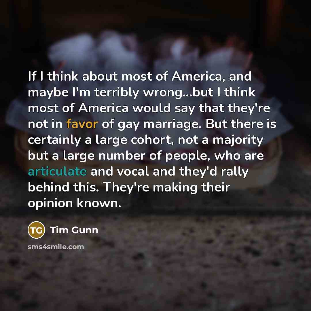 “If I think about most of America, and maybe I'm…” quote by Tim Gunn