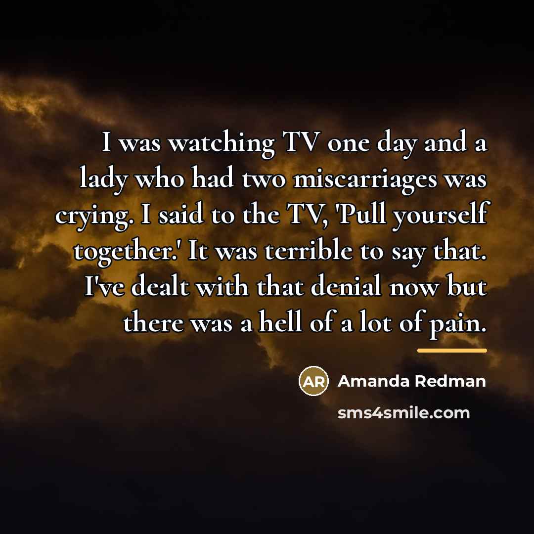 “I was watching TV one day and a lady who…” quote by Amanda Redman