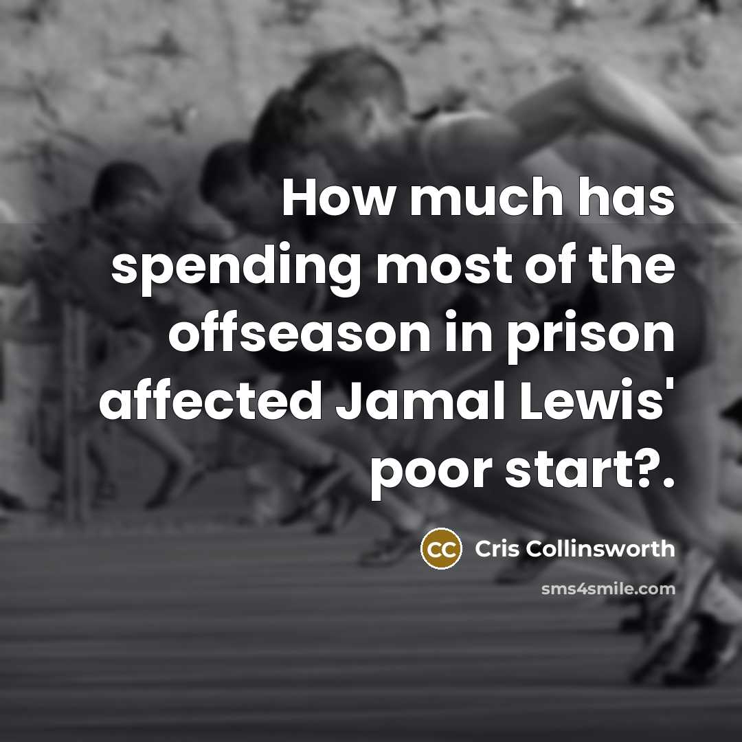 “How much has spending most of the offseason in prison…” quote by Cris Collinsworth