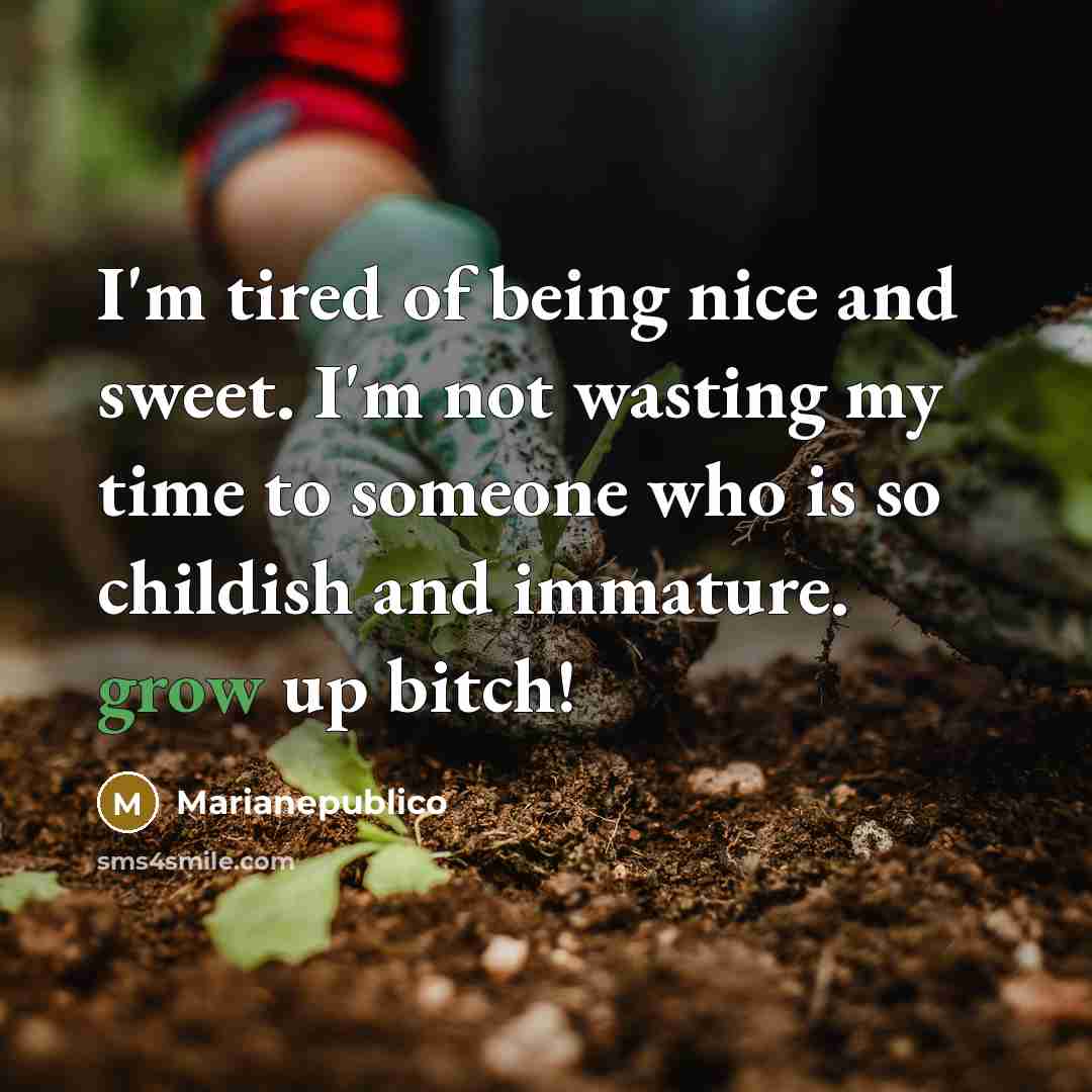 “I'm tired of being nice and sweet. I'm not wasting…” quote by Marianepublico