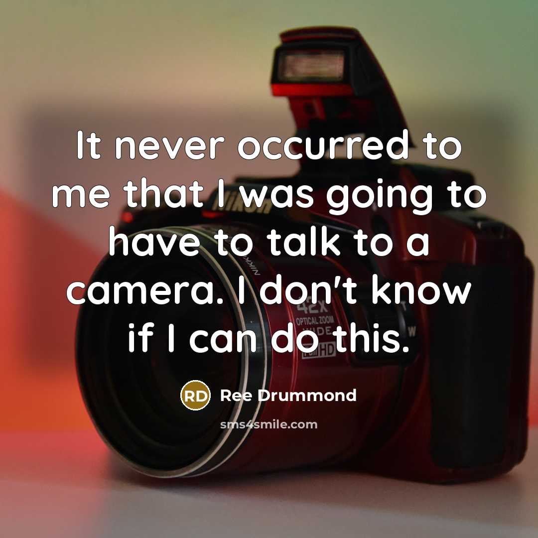 “It never occurred to me that I was going to…” quote by Ree Drummond