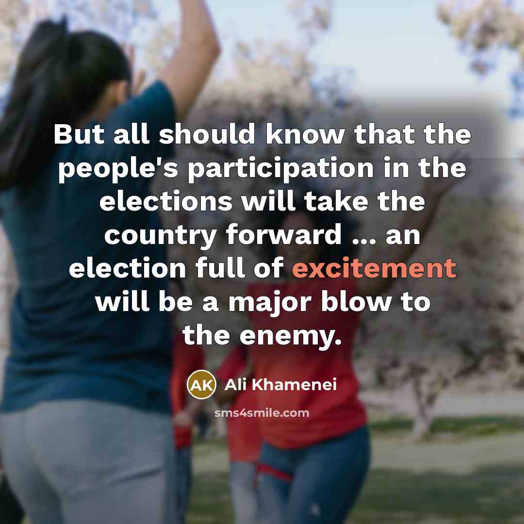 “But all should know that the people's participation in the…” quote by Ali Khamenei