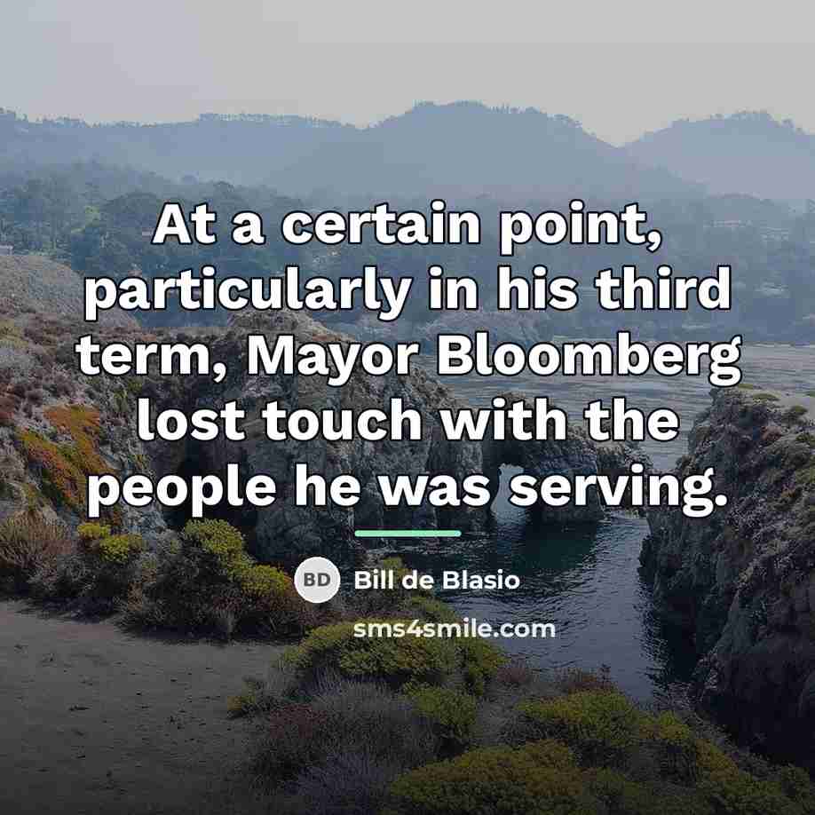 “At a certain point, particularly in his third term, Mayor…” quote by Bill de Blasio